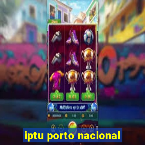 iptu porto nacional